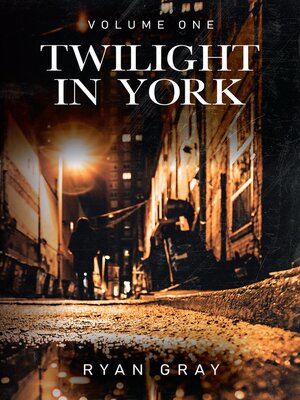 cover image of Twilight in York